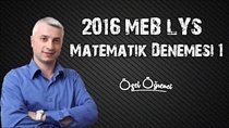 MEB 2016 LYS Matematik Denemesi 1